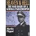Heaven and Hell: War Diary of a German Paratrooper