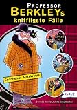 Professor Berkleys kniffligste F�lle