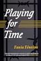 Playing for Time
