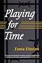 Playing for Time Playing for Time