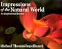 Impressions of the Natural World: An Inspirational Journey