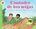 Ant Cities (Spanish edition): Ciudades de hormigas (Let's-Read-and-Find-Out Science 2)