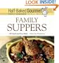 Half-Baked Gourmet: Family Suppers (Half-Baked Gourmet: Partly Homemade,Totally Delicious)