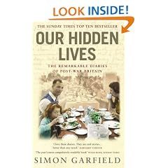 Our Hidden Lives: The Remarkable Diaries of Postwar Britain