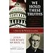 We Hold These Truths: Catholic Reflections on the American Proposition (A Sheed & Ward Classic)
