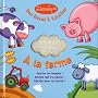 A la ferme : Des livres � toucher