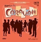 CARVAN(紙ジャケット仕様) [Maxi] / 南国ドロップス (CD - 2006)