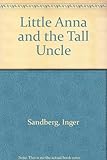 Little Anna and the Tall Uncle