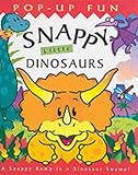 Snappy little dinosaurs : a snappy romp in a dinosaur swamp!