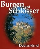 Burgen und Schl�sser Deutschland