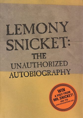 Lemony Snicket: The Unauthorised Biography (A Series of Unfortunate Events)