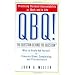 QBQ! The Question Behind the Question: Practicing Personal Accountability at Work and in Life