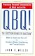 QBQ! The Question Behind the Question: Practicing Personal Accountability in Work and in Life