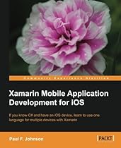 Xamarin Mobile Application Development for iOS