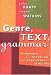 Genre, Text, Grammar: Technologies for Teaching and Assessing Writing