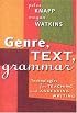 Genre, Text, Grammar: Technologies for Teaching And Assessing Writing