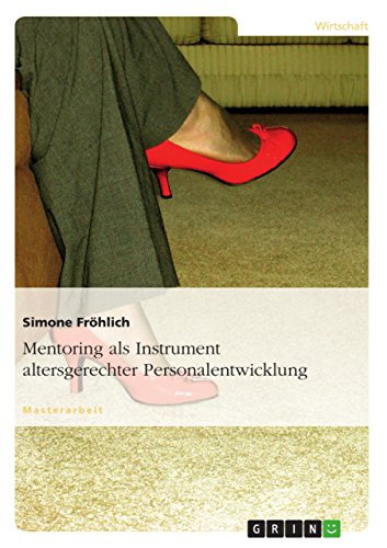 Mentoring als Instrument altersgerechter Personalentwicklung (German Edition)