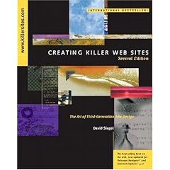 Creating Killer Web Sites: Art of Third-generation Web Site Design
