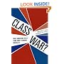 Class War?: What Americans Really Think about Economic Inequality