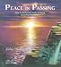 Peace in Passing: How to Find Peace in the Passing of Someone You Love