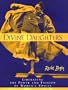 Divine Daughters: Liberating the Power and Passion of Women's Voices