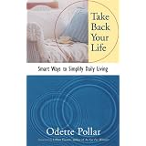 TakeBackYourLife:SmartWaystoSimplifyYourDailyLiving