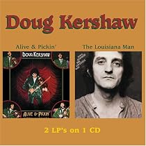 Alive & Pickin'/Louisiana Man
