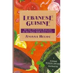 Lebanese Cuisine: More Than 250 Authentic Recipes from the Most Elegant Middle Eastern Cuisine