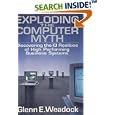 Exploding the Computer Myth: Discovering the 13 Realities of... by  Glenn E. Weadock