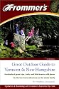 Frommer's Great Outdoor Guide to Vermont & New Hampshire