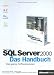 Microsoft SQL Server 2000 - Das Handbuch - user manual - CD - German