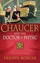 Chaucer and the Doctor of Physic: A Medieval Murder Mystery