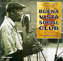 Buena Vista Social Club: The Book of the Film