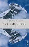  : Auf dem Gipfel. Gedanken vom h&ouml;chsten Punkt der Erde