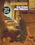 Revue Les Humanoïdes Associés  / Novikov, Tome 1 : Le Fou de Dieu
