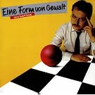 Eine Form Von Gewalt