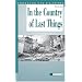 In the Country of Last Things
