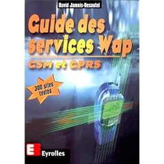 Guide des services Wap : GSM et GPRS