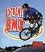 Extreme BMX (Extreme Sports No Limits!)
