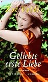 Geliebte erste Liebe - Zo&eacute; Vald&eacute;s