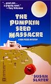 Pumpkin Seed Massacre (Worldwide Library Mysteries)