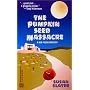 Pumpkin Seed Massacre (Worldwide Library Mysteries)