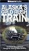 Great American Rail Journey's: Alaska's Gold Rush Train - Unreachable Scenic Areas [VHS]