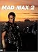 Mad Max 2 Mad Max 2