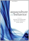 Aquaculture and behavior