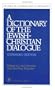 A Dictionary of the Jewish-Christian Dialogue (Stimulus Books)