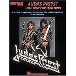Judas Priest: Hell Bent for Lead Licks: A Lead Guitarist's Guide to Judas Priest book cover
