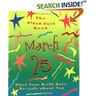 The Birth Date Book March 25: What Your Birthday Reveals About You (Birth Date Books) by Ariel Books