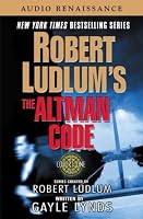 Robert Ludlum's The Altman Code: A Covert-One Novel