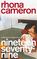 Nineteen Seventy-nine: A Big Year in a Small Town